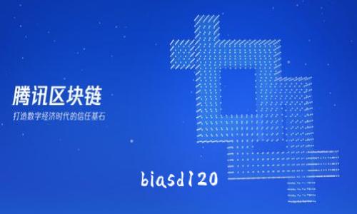 biasd120