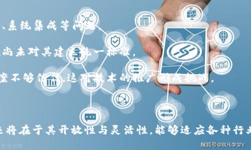 区块链经营手段是指在商业和管理过程中，运用区块链技术来和提升业务效率的一系列方法与策略。这种经营手段可以改变传统的商业模式，增加透明度，降低成本，并提升数据安全性。下面，我会进一步解释这一概念及其应用。

### 区块链经营手段的主要概念

1. **去中心化**：区块链技术的一个核心特征是去中心化，这意味着无论是交易、数据处理还是决策，均不依赖于单一中心。使用这种手段，企业可以降低中介成本，减少操作和管理的复杂性。

2. **透明性**：通过区块链，每一个交易或操作记录都可以被所有参与者查看并验证。这种透明性能够增强信任度，并减少信息不对称，特别是在供应链管理等领域。

3. **数据安全**：区块链采用加密技术，确保数据的安全性与完整性。通过这种方式，可以有效防止数据篡改、盗用或丢失。

4. **智能合约**：智能合约是一种自动执行合约条款的程序，可以在满足预设条件时自动完成交易。这种智能合约可以大幅提高业务流程的效率，减少人为干预。

### 区块链经营手段的应用

1. **供应链管理**：通过区块链技术，企业可以实时追踪商品的来源和去向，确保产品的质量安全，提高物流效率。

2. **支付系统**：区块链可以帮助企业实现跨境交易的低成本、高速度支付，避免传统银行体系的高昂费用和长时间延迟。

3. **身份验证**：在需要用户身份确认的领域，区块链能够提供安全并且不可篡改的身份验证机制，提升系统信任度。

4. **数据共享**：各方可以在私有的区块链平台上安全地共享数据，保护商业机密的同时也保证了数据的真实性，促进合作。

### 区块链经营手段的挑战

1. **技术壁垒**：许多企业在应用区块链技术时，需要克服技术上的挑战，包括技术成熟度、系统集成等问题。

2. **法律法规**：区块链技术的应用常常面临法律与监管的挑战，各国、各地区的法律法规尚未对其建立统一标准。

3. **用户接受度**：由于对新的技术的认知不足，许多用户在初期可能会对区块链解决方案不够信任，这对技术的推广形成挑战。

### 未来展望

随着技术的进步，越来越多的企业将会采用区块链技术来经营手段。区块链经营手段的未来将在于其开放性与灵活性，能够适应各种行业需求，并实现更高效、更透明的商业环境。